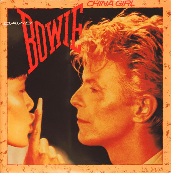 David Bowie : China Girl (7", Single, Pus)