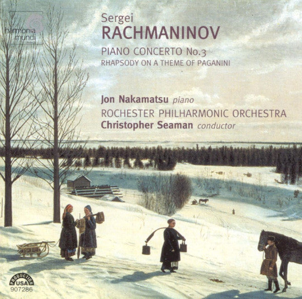 Sergei Vasilyevich Rachmaninoff - Jon Nakamatsu, Rochester Philharmonic Orchestra, Christopher Seaman : Piano Concerto No.3 / Rhapsody On A Theme Of Paganini (CD)