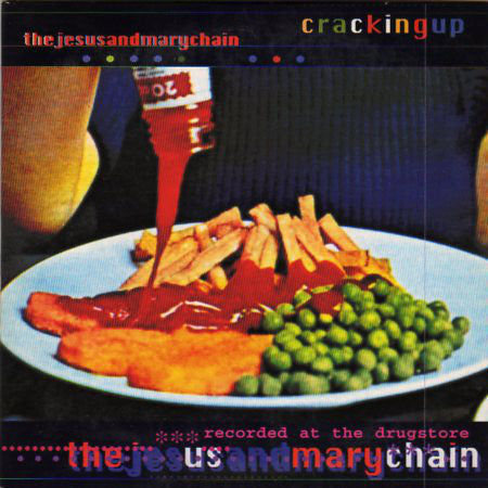The Jesus And Mary Chain : Cracking Up (CD, Single, Dig)