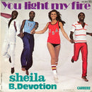 Sheila & B. Devotion : You Light My Fire (7", Single)