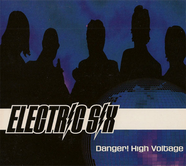 Electric Six : Danger! High Voltage (CD, Single, CD2)