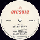 Erasure : Ship Of Fools (7", Single)