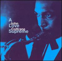 John Coltrane : A Love Supreme (CD, Album, RE)