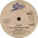 The Vaughan Brothers : Tick Tock (7", Single)