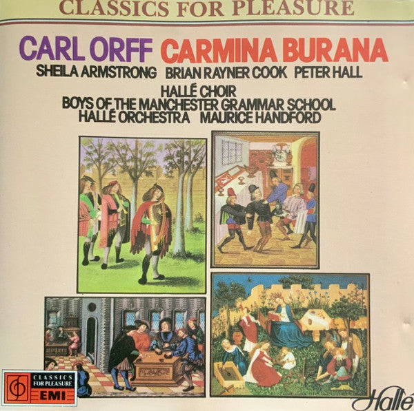 Carl Orff - Sheila Armstrong / Brian Rayner Cook / Peter Hall (8) / Hallé Choir / Boys Of Manchester Grammar School / Hallé Orchestra - Maurice Handford : Carmina Burana (CD, Album)
