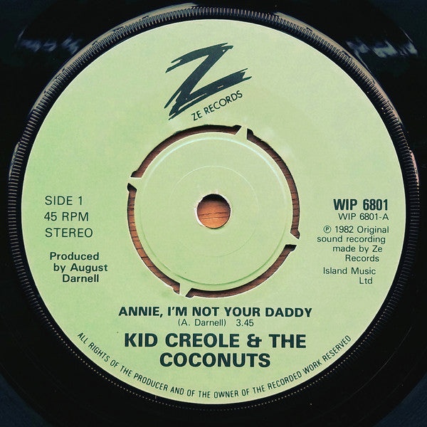 Kid Creole And The Coconuts : Annie, I'm Not Your Daddy (7", Single)