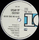 Spear Of Destiny : Never Take Me Alive (7", Single)