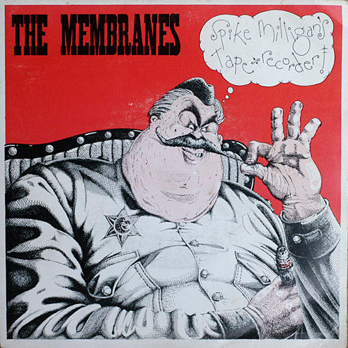 The Membranes : Spike Milligan's Tape Recorder (7")