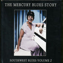 Various : The Mercury Blues Story - Southwest Blues Volume 2 (CD, Comp)