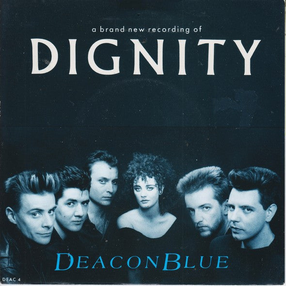 Deacon Blue : Dignity (7", Single)