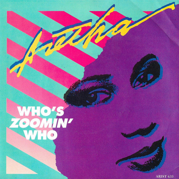 Aretha* : Who's Zoomin' Who (7", Single, Mat)