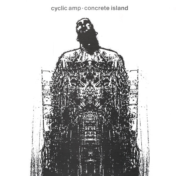 Cyclic Amp : Concrete Island (12", EP)