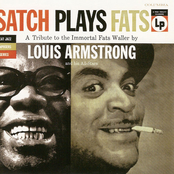 Louis Armstrong, Louis Armstrong And His All-Stars : Satch Plays Fats: A Tribute To The Immortal Fats Waller By Louis Armstrong And His All-Stars (CD, Album, RE, RM)