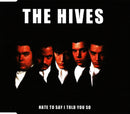 The Hives : Hate To Say I Told You So (CD, Single)