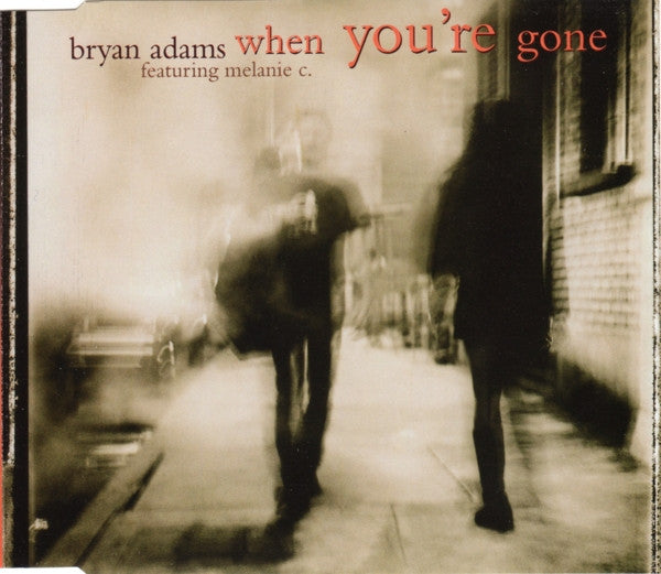 Bryan Adams Featuring Melanie C : When You're Gone (CD, Single, CD2)