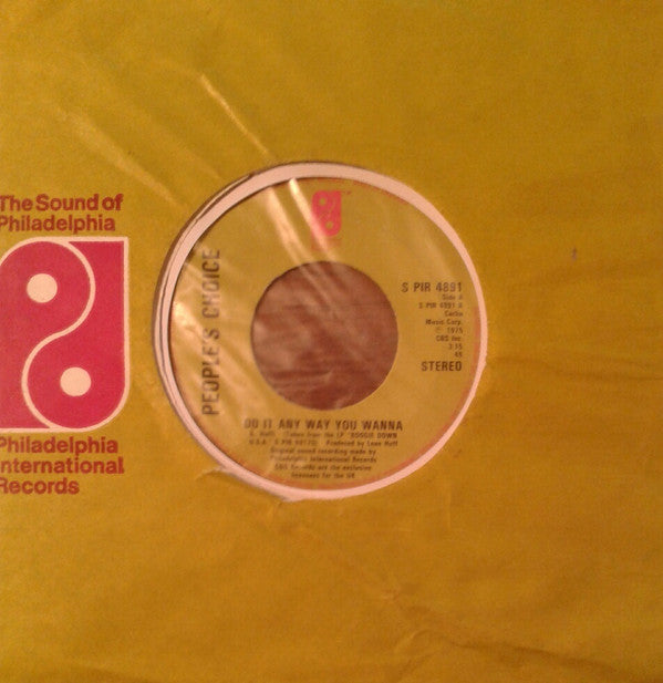 People's Choice : Do It Any Way You Wanna (7")