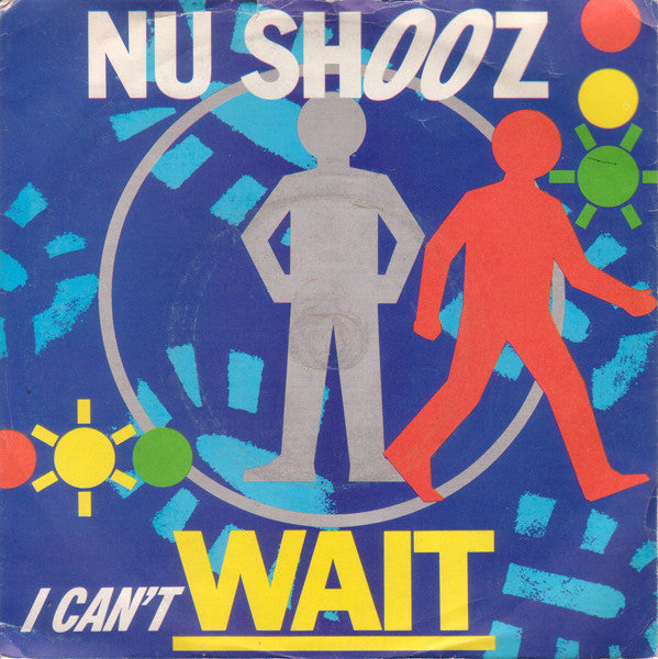 Nu Shooz : I Can't Wait (7", Single, Pap)