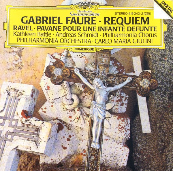 Gabriel Faure* / Ravel* - Kathleen Battle, Andreas Schmidt (2), Philharmonia Chorus, Philharmonia Orchestra, Carlo Maria Giulini : Requiem / Pavane Pour Une Infante Défunte (CD, Album)