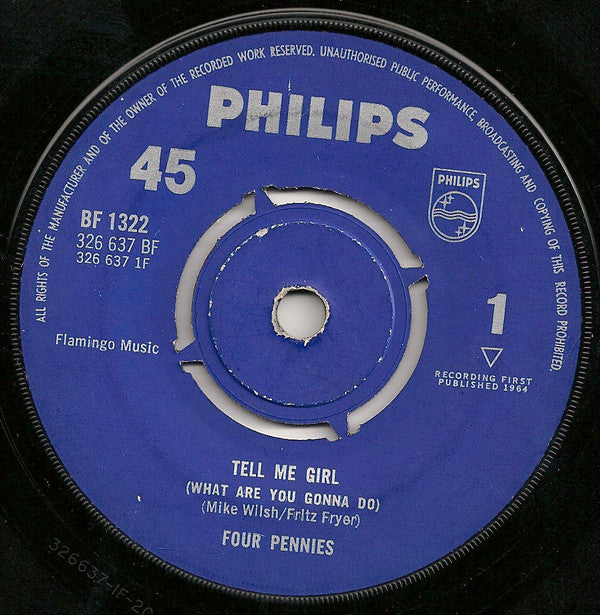 The Four Pennies : Tell Me Girl (What Are You Gonna Do)  (7", Single, 4-p)