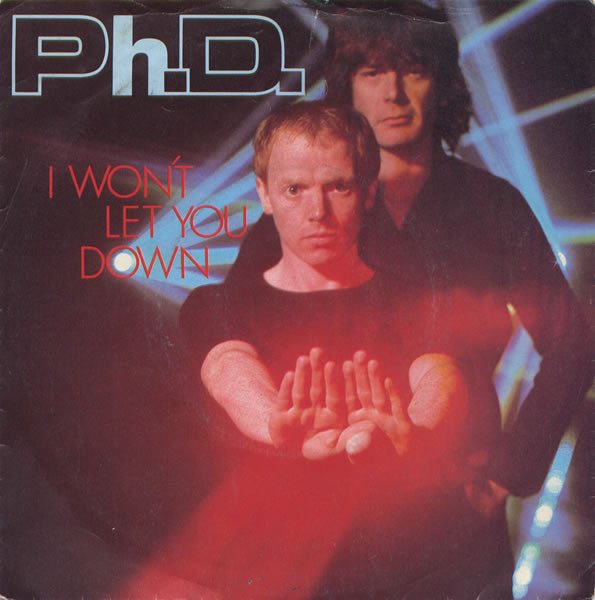 Ph.D. : I Won't Let You Down (7", Single, RE, Red)