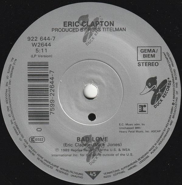 Eric Clapton : Bad Love (7", Single, Sol)