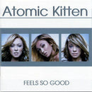 Atomic Kitten : Feels So Good (CD, Album)