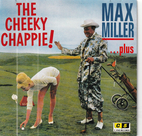 Max Miller : The Cheeky Chappie!  Plus (CD, Album, Comp)