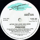 Princess : After The Love Has Gone (7", Single, Glo)