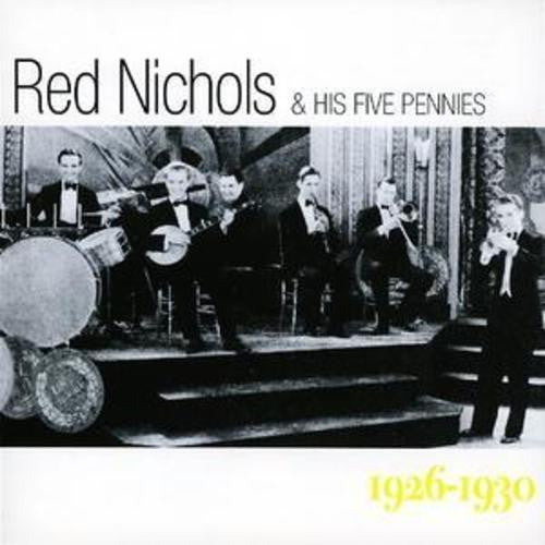 Red Nichols And His Five Pennies : 1926-1930 (CD, Comp)