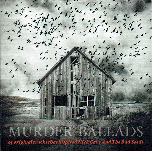 Various : Murder Ballads (15 Original Tracks That Inspired Nick Cave And The Bad Seeds) (CD, Comp)