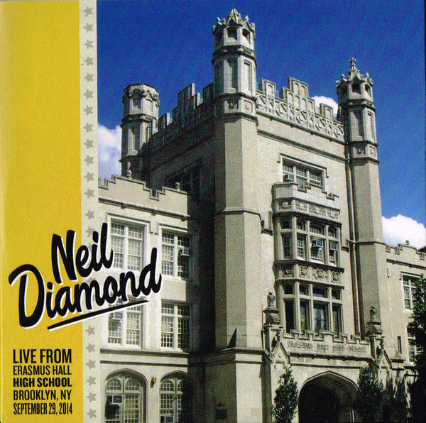 Neil Diamond : Live From Erasmus Hall High School Brooklyn, NY September 29, 2014 (CD, Album)