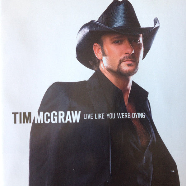 Tim McGraw : Live Like You Were Dying (CD, Album)