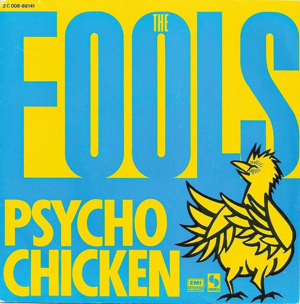 The Fools : Psycho Chicken (7", Single)
