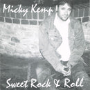 Micky Kemp : Sweet Rock & Roll (CD, Album)