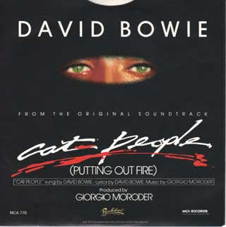 David Bowie Music By Giorgio Moroder : Cat People (Putting Out Fire) (From The Original Soundtrack) (7", Single)