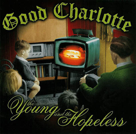 Good Charlotte : The Young And The Hopeless (CD, Album, Enh)