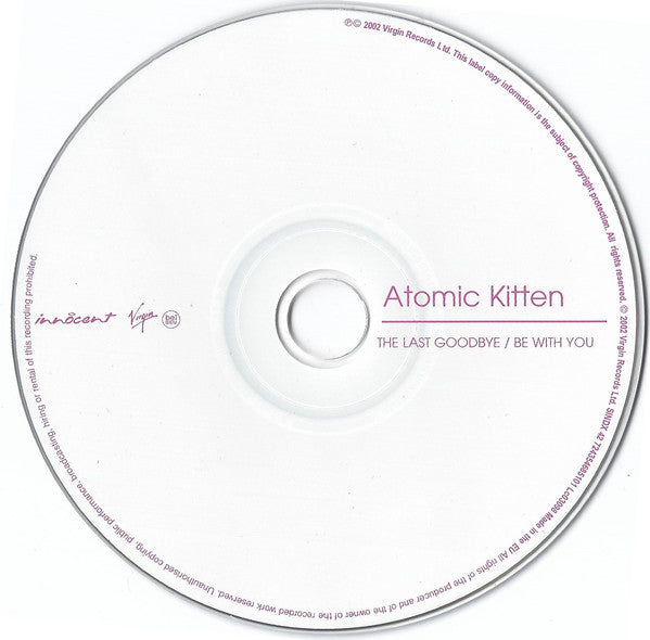 Atomic Kitten : The Last Goodbye / Be With You (CD, Single, Enh)