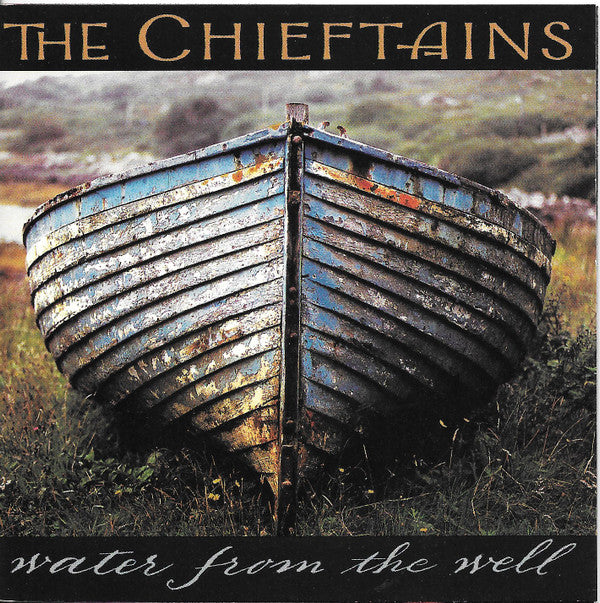 The Chieftains : Water From The Well (CD, Album)