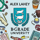 Alex Lahey : B-Grade University (12", EP)