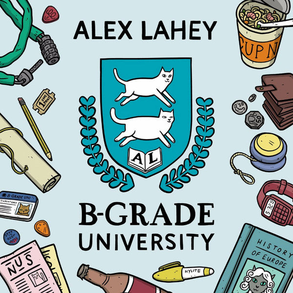 Alex Lahey : B-Grade University (12", EP)