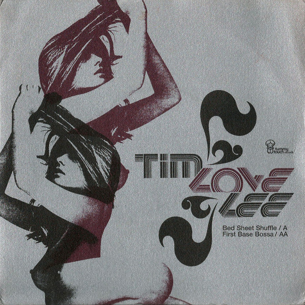 Tim "Love" Lee : Bed Sheet Shuffle (7", Ltd)