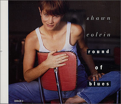 Shawn Colvin : Round Of Blues (CD, Single)