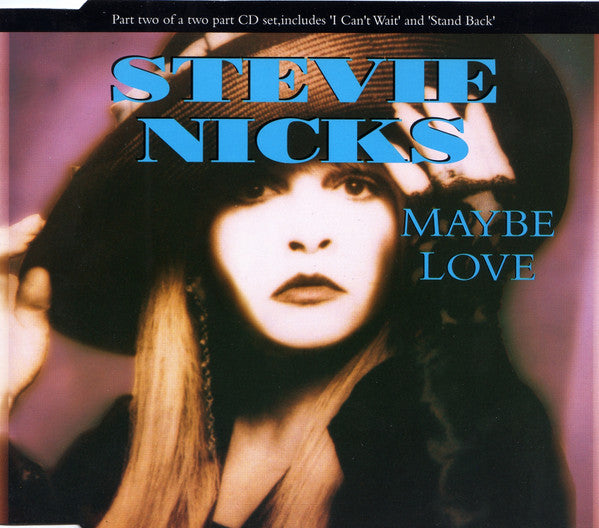 Stevie Nicks : Maybe Love (CD, Single, CD2)