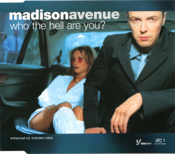 Madison Avenue : Who The Hell Are You? (CD, Single, Enh)