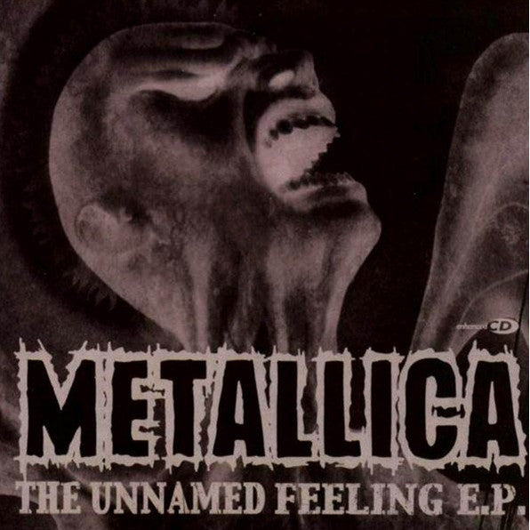 Metallica : The Unnamed Feeling E.P. (CD, EP, Enh, RP, Dig)