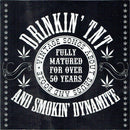 Various : Drinkin' TNT And Smokin' Dynamite (Vintage Songs About Drugs And Booze) (2xCD, Comp, RM, RP)