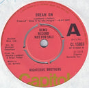 The Righteous Brothers : Dream On (7", Single, Promo)