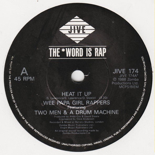 The Wee Papa Girl Rappers* Featuring Two Men And A Drum Machine : Heat It Up (7", Single)