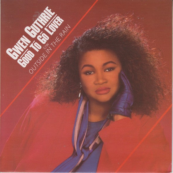 Gwen Guthrie : Good To Go Lover c/w Outside In The Rain (7", Single)