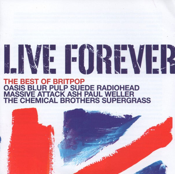 Various : Live Forever (The Best Of Britpop) (2xCD, Comp)